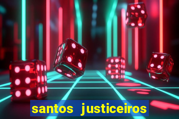 santos justiceiros 2 dublado torrent